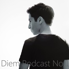 Diem - Diem Podcast No.1