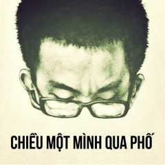 10 - Chieu Mot Minh Qua Pho