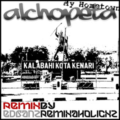Alchopeta - My Hometown (Hype Mix)