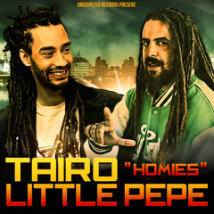 Tairo, little pepe - Homies