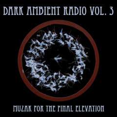 Dark Ambient Radio Vol. III (sample)-mp3