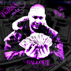 Turna Max - Ballout