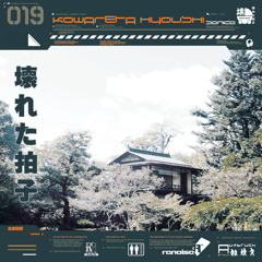 MR019 - Kowareta Hyoushi