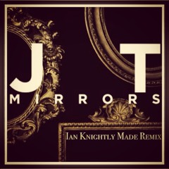 Mirrors (Knightly Remix)
