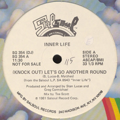 Inner Life - (Knock Out) Let's Go Another Round (Extended Remix)