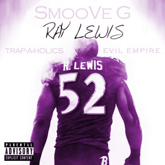 "52" (Ray Lewis Mixtape) - SmooVe G.