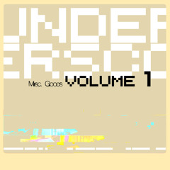 Misc. Goods Vol. 1 - 05 RN05 [free on bandcamp]