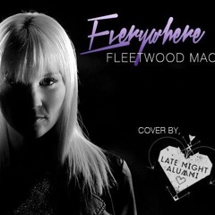 Fleetwood Mac "Everywhere" by Late Night Alumni
