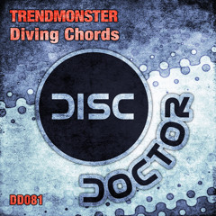 Trendmonster "Diving Chords" (Original Mix)