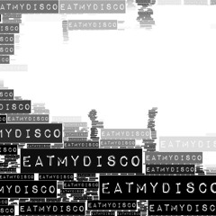eatmydisco Show 1