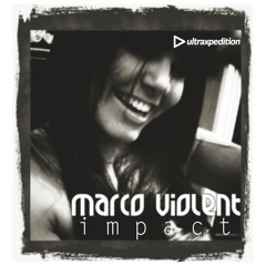 Marco Violent - Impact (Deep House / G-House)