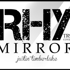 [Rhy Cover & Remake] Mirror - Justin Timberlake