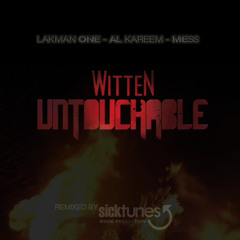 Witten Untouchable - Jetzt und Heute • Remix (prod. by sicktunes)