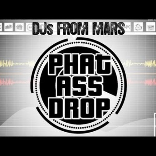 DJs From Mars - Phat Ass Drop (DJ Cascio Remix) (How to produce a club track today)