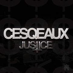 Cesqeaux - Justice (Original Mix)