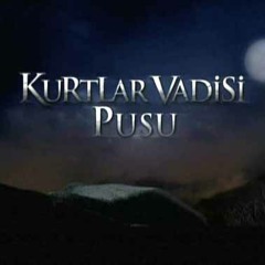 Kurtlar Vadisi Pusu Halil İbrahim Türküsü