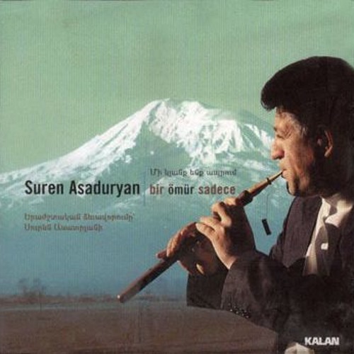 Suren Asaduryan - Bir Ömür Sadece, Benim Yolum