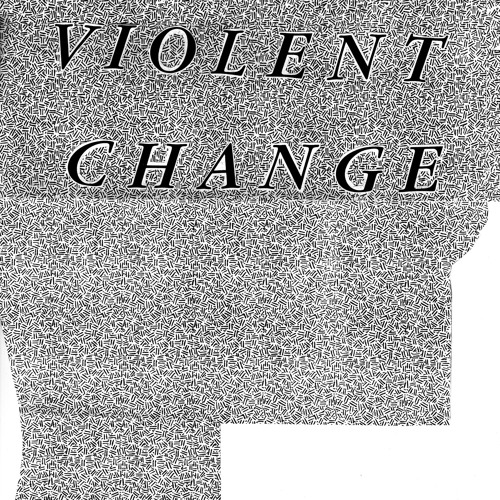 Violent Change - Violent Change LP