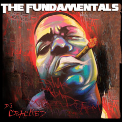 The Fundamentals - Old School Hip-Hop