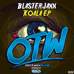 Blasterjaxx - Koala (Preview) [OTW/Mixmash Records]