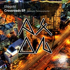 Eliogold - Crossroads (Original Mix)