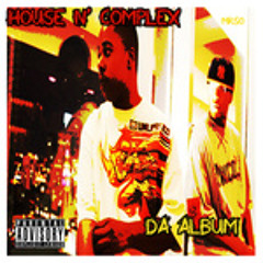 Reach Out feat. E.Z. (House N' Complex Da Album)(Produced by GirlGrabbers)