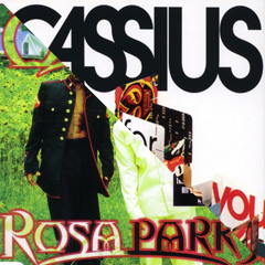 Cassius/Outkast - Feeling for Rosa (1999)