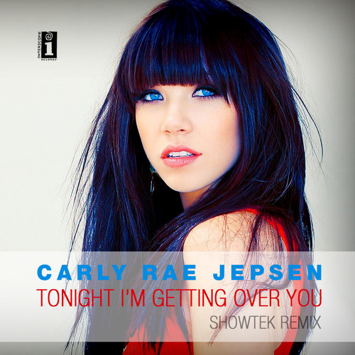 Carly Rae Jepsen - Tonight I'm Getting Over You (Showtek Remix)