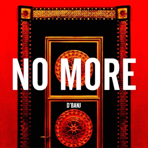 D'Banj - No More [Snippet]