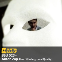 BSU 023 - Anton Zap (Ethereal Sound / Underground Quality)