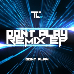 TC - Tap Ho (Crucial Taunt Remix) - Don't Play Podcast 11 Cut