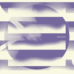 Yoshino Yoshikawa - Day Dreamer