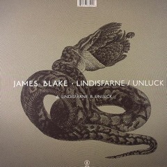 James Blake. " Unluck " (Original Version)