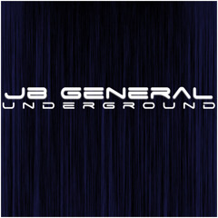 JB General - Underground (Promo cut)