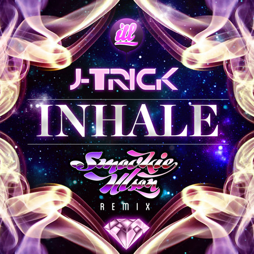 J-Trick - Inhale (Smookie Illson Remix)