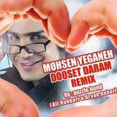 Mohsen Yeganeh <> Dooset Daram