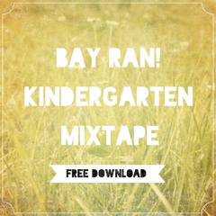 Kindergarten Mixtape