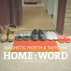 La La La (feat  Ruth Cho) - Magnetic North & Taiyo Na Home Word [Deluxe