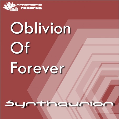 ARRS00036 : Synthaurion - Oblivion Of Forever (Original Mix)