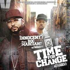 Innocent? (feat. Roc Marciano & DJ Modesty) - "Time For Change" (prod. by Alterbeats)