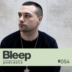 Bleep podcast 054