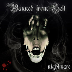 Banned From Hell - (05) - Nightmare