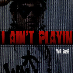 YnG RobB - I Aint Playing (OutRO)