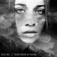 Doc Riz // Tiger Fresh - Fiona