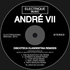 Andre VII -Discoteca Clandestina (The Deadstock 33s Remix)