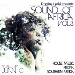 Sound of Africa vol 3:  House Music From Southern Africa