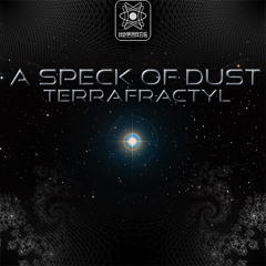 Terrafractyl vs Launchpad - Care to Join Us (Preview from 'A Speck of Dust' EP OUT NOW)