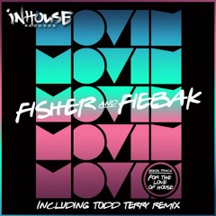 Fisher & Fiebak "Movin" (Todd Terry InHouse Mix)