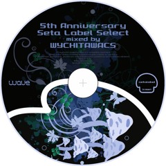 5th Anniversary Seta Label Select by Wychitawacs