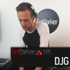 DJG - GetDarkerTV 145 - (29 May 2012)